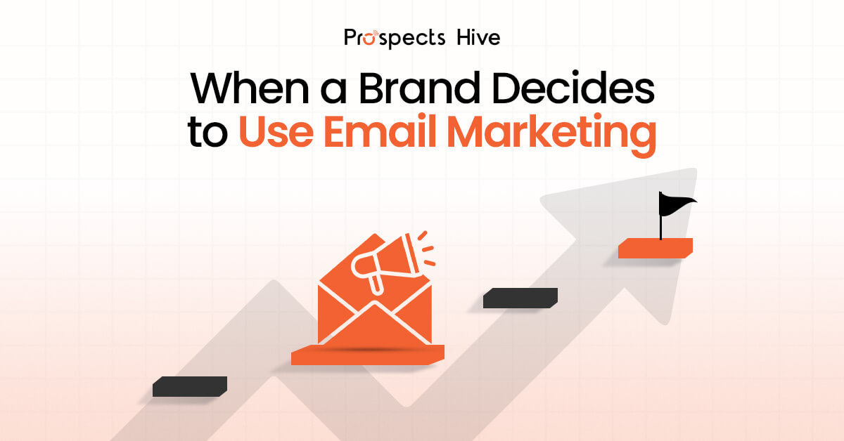 When a Brand Decides to Use Email Marketing