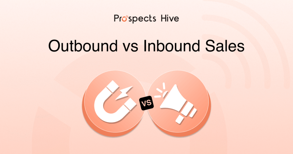 Outbound vs Inbound Sales