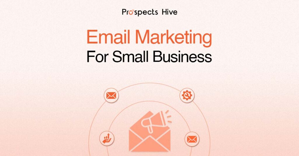 Email Marketing for Small Business