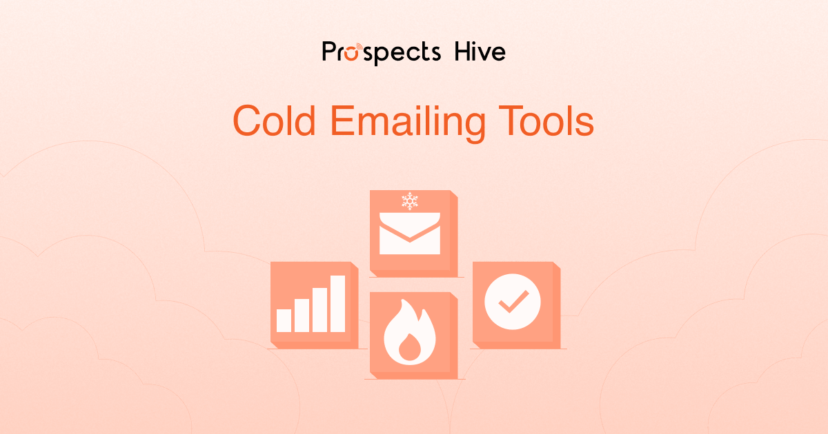 Cold Emailing Tools: Best Software for Scalable B2B Outbound