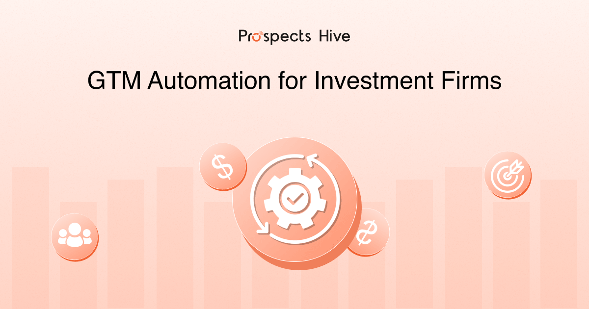 GTM Automation for Investment Firms